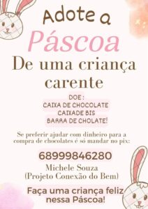 Conexão do Bem inicia campanha “Adote a Páscoa de uma criança carente”