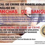 Associação de Peritos Oficiais do Acre e Instituto de Criminalística vão promover especialização do sangue aos peritos criminais; entenda Associação de Peritos Oficiais do Acre e Instituto de Criminalística vão promover especialização do sangue aos peritos criminais; entenda