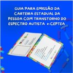 Guia para emissão da Carteira Estadual da Pessoa com TEA orienta como realizar a solicitação via internet Guia para emissão da Carteira Estadual da Pessoa com TEA orienta como realizar a solicitação via internet