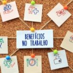Benefícios EXTRAORDINÁRIOS do Mercado de Trabalho; confira