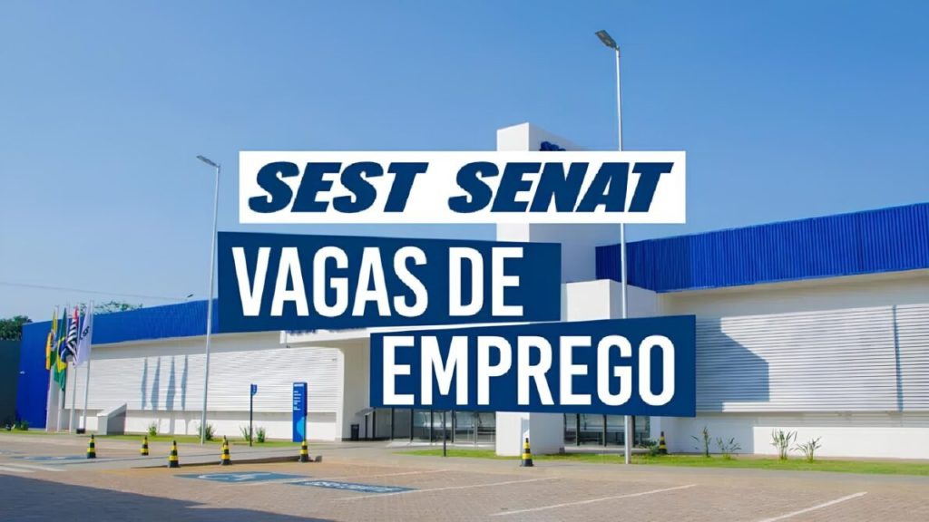 SEST SENAT abre mais de 40 vagas de emprego para assistente administrativo, porteiro, auxiliar de serviços gerais e outros cargos exigindo apenas ensino médio completo