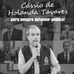 Com mais de duas décadas de atuação, defensor público Cássio de Holanda Tavares falece em Rio Branco Com mais de duas décadas de atuação, defensor público Cássio de Holanda Tavares falece em Rio Branco