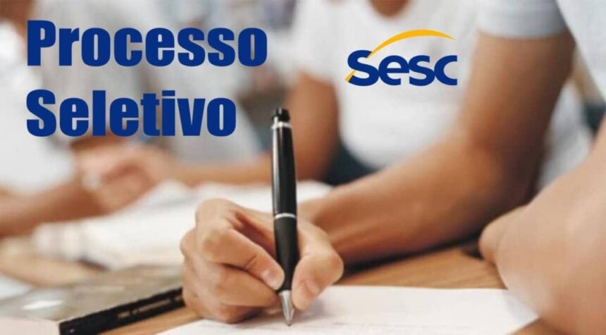 Sesc Acre abre seleção com vagas em duas cidades do Acre