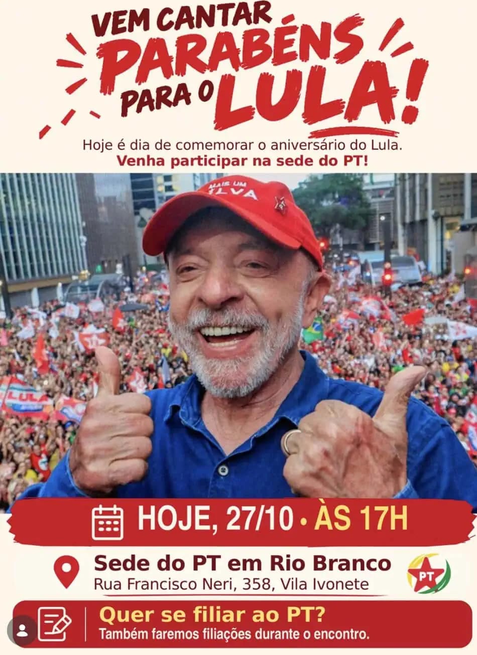 PT do Acre convida população para celebrar aniversário de 81 anos de Lula em Rio Branco